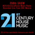 Celebrating Yousef's 250th 21st Century House Music Radio Show.
