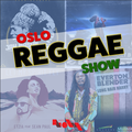 Oslo Reggae Show 21st April - Fresh Releases and Hyah Medi