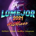 Lo Mejor 2021 Hitmixes by DJ PICH!
