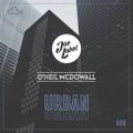 O'Neil McDowall x DJ Joe Lobel - 008 Urban Mix