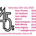 The 45s On-liner 25th July 2020 Mick Heffernan's set.