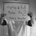 HipHop & R'n'B Mash Up Mix 2