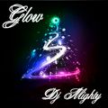DJ Mighty - Glow