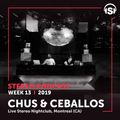 WEEK13_19 Chus & Ceballos live from Stereo Montreal March '19 (CAN)