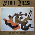 Afro Brasil - Dig This Way Records Selections
