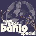 Queen of the Rushes w/ Sinead - Banjo Special - 09/11/22