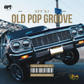 GFT dj - Old Pop Groove Vol 1