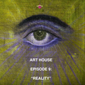 Art House - Episode Nine: 