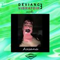 Radio Station Essence - Déviance Vibratoire #Guest - Aasana