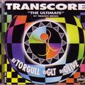 Transcore - The Ultimate [Dj Torgull, GLT, Olive]