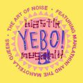 blastik vs art of noise - yebo! megamix