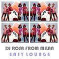 DJ Rosa from Milan - Easy Lounge