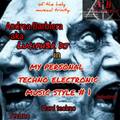 andrea Barbiera aka luciph3r dj in my personal electronic techno music style #1