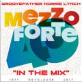 MEZZOFORTE 40th ANNIVERSARY MIX (1977 - 2017) WITH THE GROOVEFATHER - NORRIE LYNCH