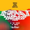 Afronaut UK @ The Forum, Norwich — Black History Month Launch [2021] — Amapiano/Afrobeat Vibes