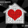 DEEP HOUSE BANGERS VOLUME 2-DJ ABHINAV