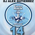 Yacht Rock Party 14 DJ Alex Gutierrez