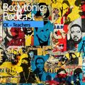Bodytonic Podcast by CK: Teachers (House Music 1989-1997)