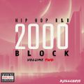 DJ iLLCHAYS - Hip-Hop R&B 2000 Block Volume Two
