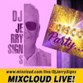 DJ JERRY SIGNS - Sunday Night Fever 2-19-23. REMIX REVIBE