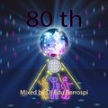 80th Remixed Vol 2 - 2019 by DJ EDU BERROSPI