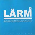Lars Klein ‎– Lärm 6 (CD Mixed) 2002
