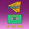 Off The Chart: 27 July 1984