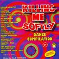 Killing Me Softly Dance Compilation