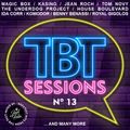 #TBT SESSIONS Nº 13 / MAGIC BOX, KASINO, JEAN ROCH, TOM NOVY, THE UNDERDOG PROJECT... AND MANY MORE