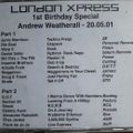 Andrew Weatherall - London Xpress 1st Birthday Mix for XFM - May 2001