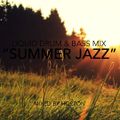 "Summer Jazz" Jazzy Liquid Drum & Bass Mix