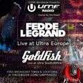 UMF Radio 272 - Fedde Le Grand & Goldfish (Recorded Live at Ultra)