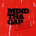Mind Tha Gap Radio 11 - November 2014