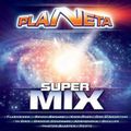 Magic Records - Planeta Super Mix Volume 1 (2004) - Megamixmusic.com