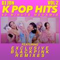 K Pop Hits Vol 2 Blackpink Remixes