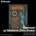 Sharivari w/ Madame Zhou (INDEX:Records) - 18-Jul-20
