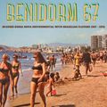 BENIDORM 67 - Spanish Bossa Nova Instrumental with Brazilian Flavors - 1967 - 1978