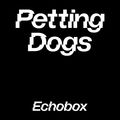 Petting Dogs w/ YB3L - Jasmín // Echobox Radio 02/04/2022