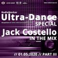 Broadcast: Jack Costello @ RadioNeckar Ultra-Dance #stayathome special 01.05.2020 (Part 3)