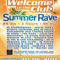 Welcome To The Club Summer Rave 2011