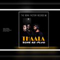Thaala ( BON£ RE-PLUG ) The remix factory records