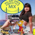 baykidhatesreality - 90s Bay Area Freestyle Mix