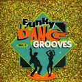 Funky Dance Grooves Vol.2
