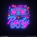 Party 80s by DJ Cali