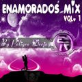 Enamorados Mix Vol.1 By PeligroDj E.R