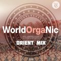 WorldOrgaNic Compilation (Orient Mix)