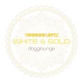 VOODOO LOPEZ - WHITE AND GOLD