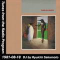 Tunes from the Radio Program, DJ by Ryuichi Sakamoto, 1981-08-18 (2015 Compile)