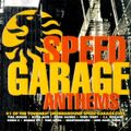 Various – Speed Garage Anthems CD 1 (Global Television, 1997)