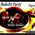 Music Story 21. Bakelit Party László Zoltánnal, Walla Sándorral és Hajcser Attilával. 2022-09-02
